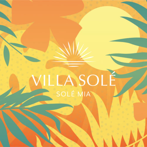 Villa Sole, Sole Mia - Brand Image